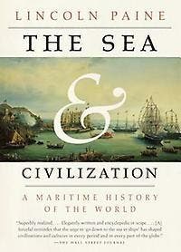 The Sea and Civilization 9781101970355 Lincoln Paine, Verzenden, Lincoln Paine