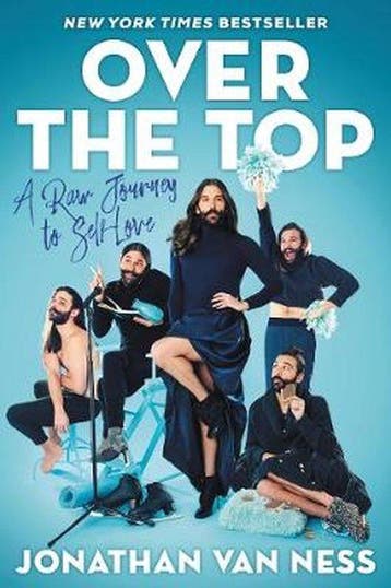 Over the Top 9780062906373 Jonathan van Ness, Verzenden, Zo goed als nieuw, Jonathan van Ness