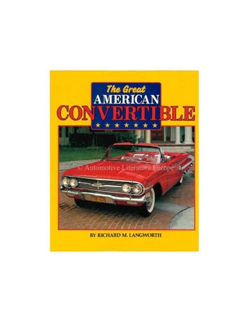 THE GREAT AMERICAN CONVERTIBLE - RICHARD M. LANGWORTH - BOEK, Ophalen of Verzenden, Nieuw