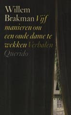 5 MANIEREN OM OUDE DAME WEKKEN 9789021453729 Brakman, Verzenden, Brakman