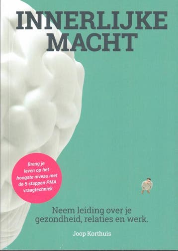 Innerlijke macht 9789079872282 Joop Korthuis, Verzenden, Zo goed als nieuw, Joop Korthuis