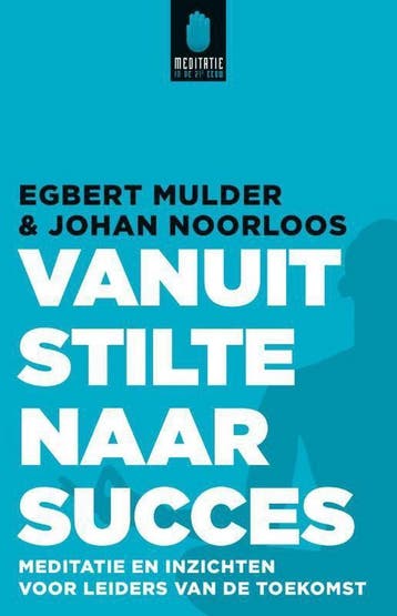 Vanuit stilte naar succes 9789400503328 Johan Noorloos, Verzenden, Gelezen, Johan Noorloos