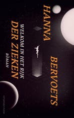 Welkom in het rijk der zieken 9789492928283 Hanna Bervoets, Verzenden, Hanna Bervoets