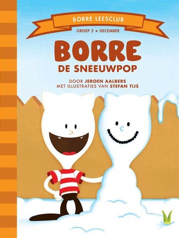Borre de sneeuwpop / De Gestreepte Boekjes 9789089220189, Verzenden, Zo goed als nieuw, Jeroen Aalbers