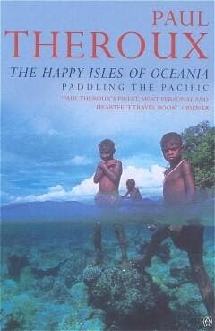 The Happy Isles of Oceania 9780140159769 Paul Theroux, Verzenden, Paul Theroux