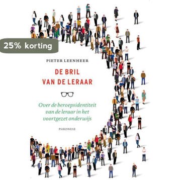 De bril van de leraar 9789490120351 Pieter Leenheer, Boeken, Studieboeken en Cursussen, Verzenden, Zo goed als nieuw, Pieter Leenheer