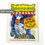 BAKKERTJE DEEG. EN KERMIS IN KOEKKOEK 9789020690378 Haak, Verzenden, Gelezen, Haak