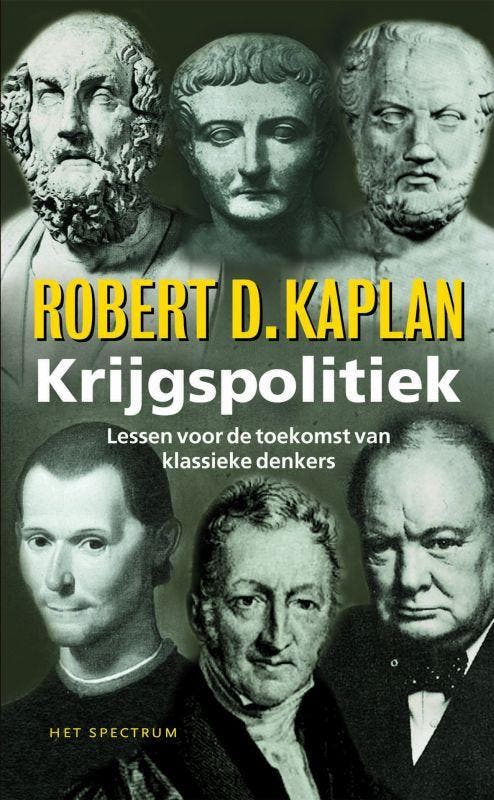 Krijgspolitiek 9789027476784 Robert Kaplan, Boeken, Geschiedenis | Wereld, Gelezen, Verzenden
