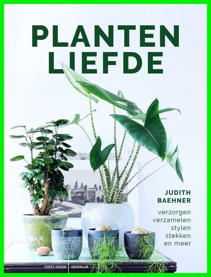 Plantenliefde (9789462502734, Judith Baehner), Boeken, Natuur, Nieuw, Verzenden