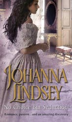 No Choice But Seduction 9780552156325 Johanna Lindsey, Boeken, Verzenden, Gelezen, Johanna Lindsey