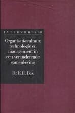 ORGANISATIECULTUUR EN MANAGEMENT 9789027427113 Bax, Verzenden, Zo goed als nieuw, Bax