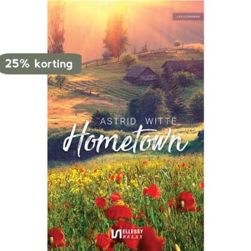 Hometown / Ellessy relax 9789086603503 Astrid Witte, Verzenden, Astrid Witte