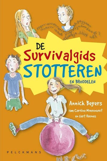 De survivalgids stotteren en broddelen 9789462344266, Verzenden, Zo goed als nieuw, Annick Beyers