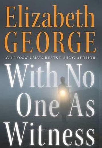 With No-one as Witness 9780060545604 Elizabeth George, Verzenden, Gelezen, Elizabeth George