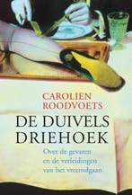 De duivelsdriehoek 9789069639482 Carolien Roodvoets, Verzenden, Zo goed als nieuw, Carolien Roodvoets