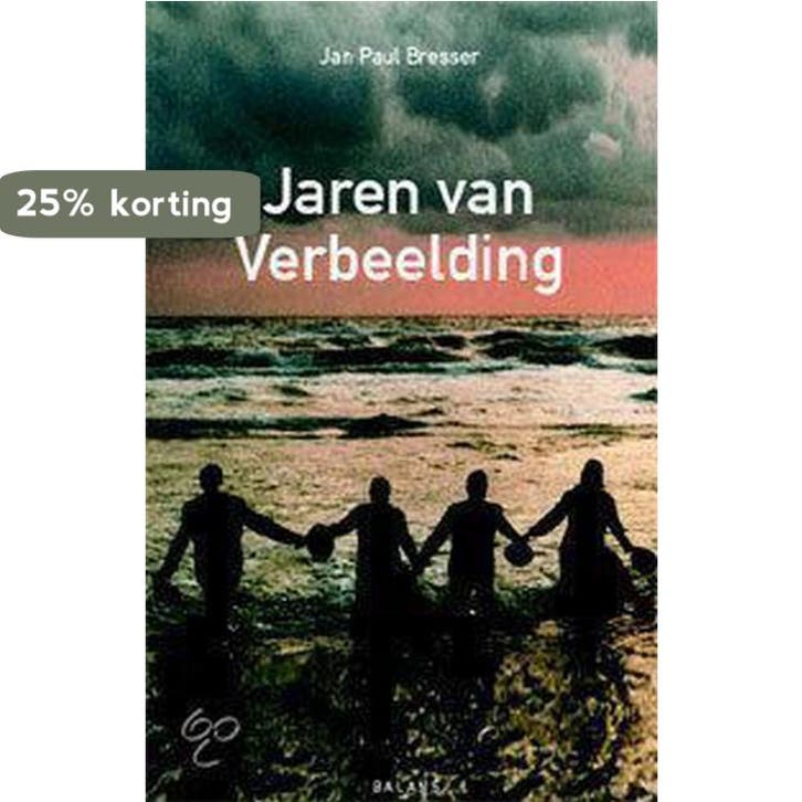JAREN VAN VERBEELDING 9789050184755 J.P. Bresser, Boeken, Politiek en Maatschappij, Zo goed als nieuw, Verzenden