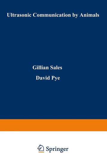 Ultrasonic Communication by Animals 9789401169035 G. Sales, Verzenden, G. Sales