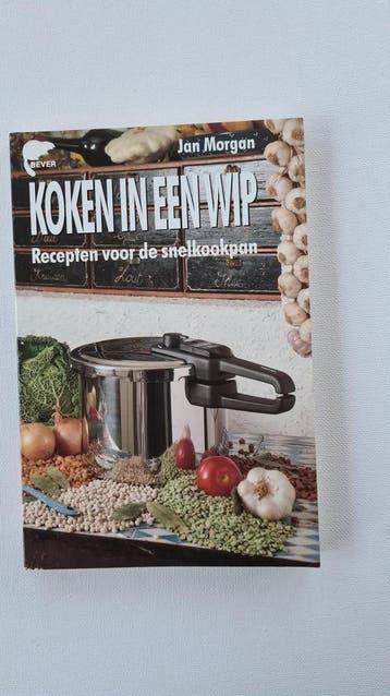 Koken in een wip / Bever 9789062917556 J. Morgan, Boeken, Kookboeken, Verzenden, Gelezen, J. Morgan