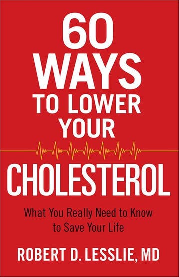 60 Ways to Lower Your Cholesterol 9780736963251, Verzenden, Gelezen, Robert D. Lesslie