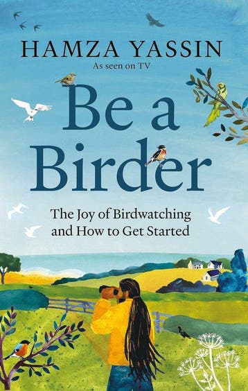 Be a Birder 9781856755092 Hamza Yassin, Verzenden, Hamza Yassin