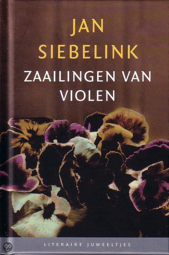 Zaailingen van violen - Siebelink, Livres, Littérature, Envoi