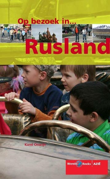 Op bezoek in ... Rusland / Wereldreeks / Europa Karel Onwijn, Boeken, Verzenden, Gelezen, Karel Onwijn