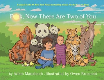 Fuck, Now There Are Two of You 9781786899484 Adam Mansbach, Verzenden, Zo goed als nieuw, Adam Mansbach