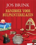 Handboek voor hulpsinterklazen 9789020971545 Jos Brink, Boeken, Verzenden, Gelezen, Jos Brink