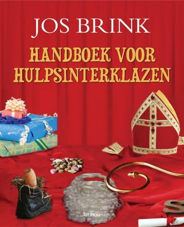 Handboek voor hulpsinterklazen 9789020971545 Jos Brink, Verzenden, Gelezen, Jos Brink