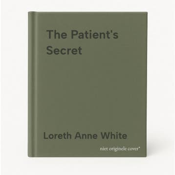 The Patients Secret 9781542034067 Loreth Anne White, Verzenden, Loreth Anne White
