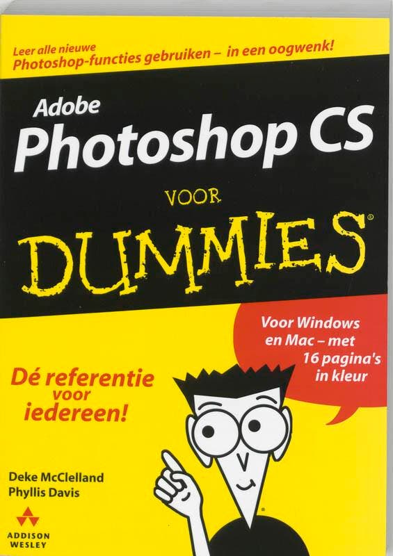 Adobe Photoshop CS voor Dummies / Voor Dummies 9789043008754, Boeken, Informatica en Computer, Gelezen, Verzenden