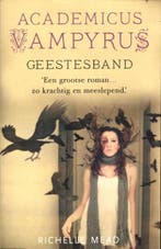 Geestesband / Academicus Vampyrus / 5 9789048810420, Verzenden, Gelezen, Richelle Mead
