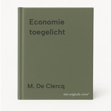Economie toegelicht 9789044122428 M. De Clercq, Verzenden, M. De Clercq