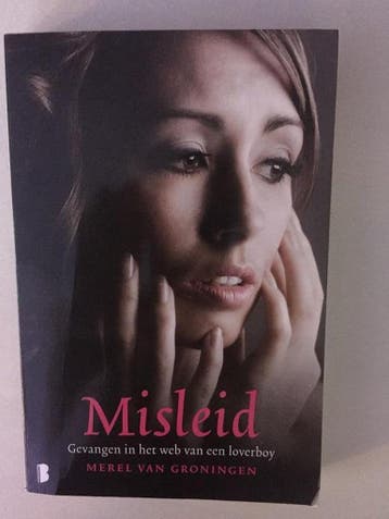 Misleid 9789022560754 Merel van Groningen, Verzenden, Gelezen, Merel van Groningen