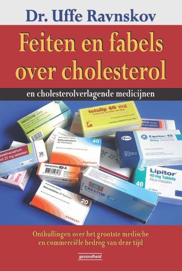 Feiten en fabels over cholesterol en cholesterolverlagende, Boeken, Verzenden, Gelezen, Uffe Ravnskov