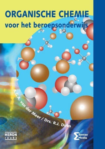 Organische chemie voor het beroepsonderwijs / Heron-reeks, Verzenden, A.G.A. van der Meer