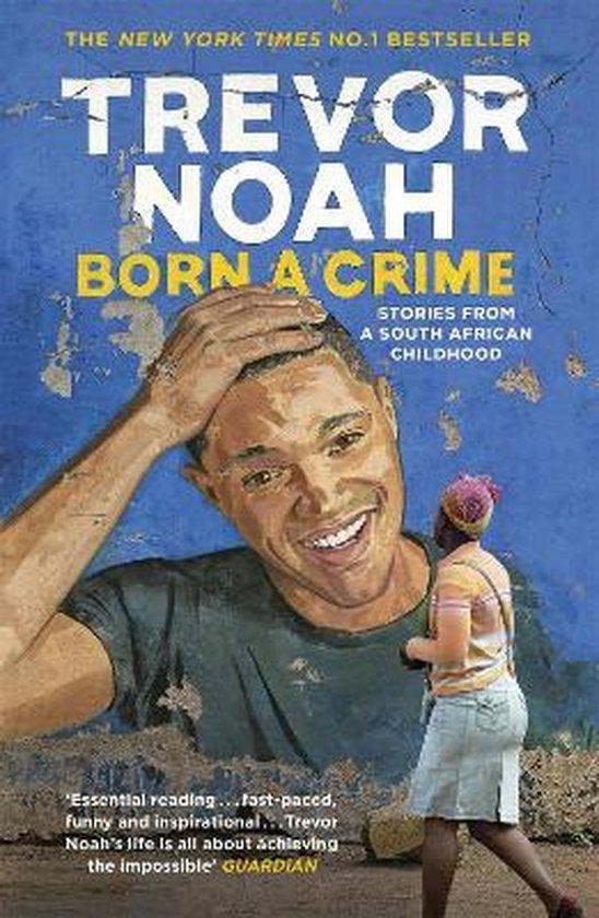 Born A Crime 9781473635302 Trevor Noah, Livres, Langue | Anglais, Envoi