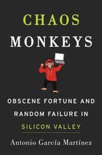 Chaos Monkeys 9780062458193 Antonio Garcia Martinez, Verzenden, Gelezen, Antonio Garcia Martinez