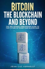 Bitcoin, the Blockchain and Beyond 9782930971001, Verzenden, Jean-Luc Verhelst