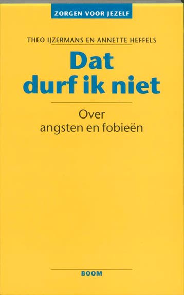 Dat durf ik niet / Zorgen voor jezelf 9789060096260, Boeken, Verzenden, Zo goed als nieuw, Theo IJzermans