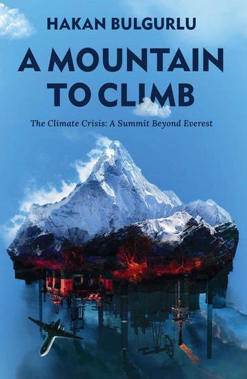 A Mountain to Climb 9781913532925 Hakan Bulgurlu, Verzenden, Zo goed als nieuw, Hakan Bulgurlu