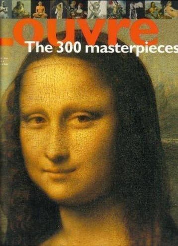 Louvre The 300 masterpieces 9782754100694 Musee de louvre, Boeken, Verzenden, Gelezen, Musee de louvre