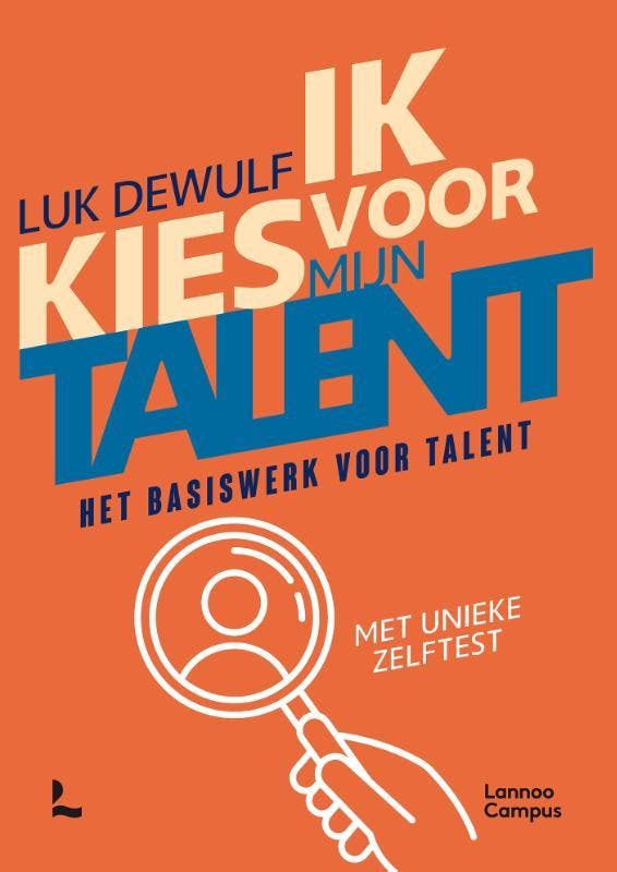 Ik kies voor mijn talent 9789401477680 Luk Dewulf, Boeken, Studieboeken en Cursussen, Gelezen, Verzenden