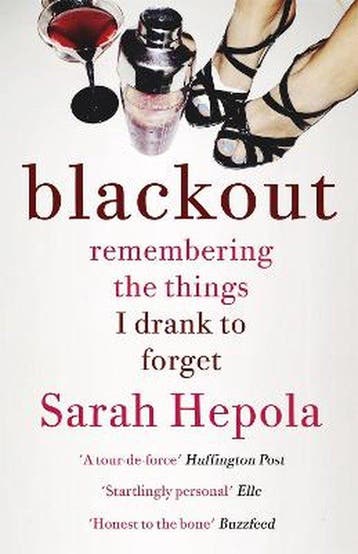 Blackout 9781473616103 Sarah Hepola, Verzenden, Sarah Hepola