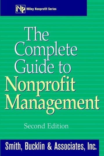 The Complete Guide to Nonprofit Management 9780471380627, Verzenden, Gelezen, Smith