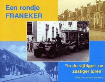 Een rondje FRANEKER 9789072548153 R.W. Miedema, Verzenden, Gelezen, R.W. Miedema