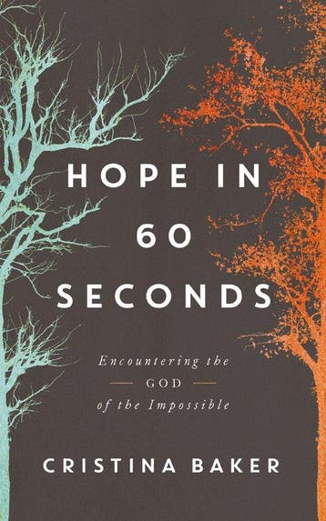 Hope in 60 Seconds 9780785253624 Cristina Baker, Verzenden, Cristina Baker