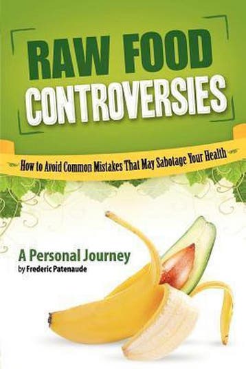 Raw Food Controversies 9781456567224 Frederic Patenaude, Verzenden, Gelezen, Frederic Patenaude