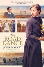 The Road Dance 9781910022979 John Mackay, Verzenden, John Mackay