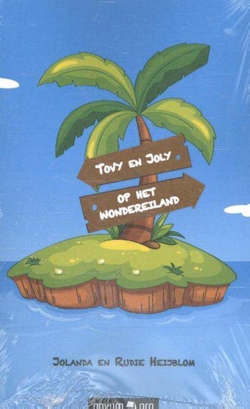 Tovy en Joly op het Wondereiland 9783990484647, Verzenden, Rudie Heijblom